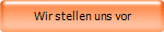 Wir stellen uns vor