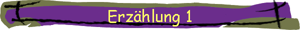 Erzhlung 1