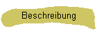 Beschreibung