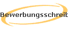 Bewerbungsschreiben